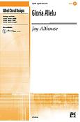 Jay Althouse: Gloria Allelu