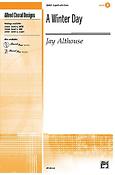 Jay Althouse: A Winter Day