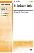 Russell L. Robinson: For The Love of Music