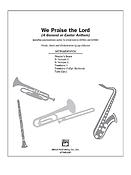 Jay Althouse: We Praise the Lord