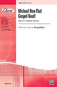 Michael Row That Gospel Boat! (SATB)