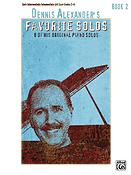 Dennis Alexander: Favorite Solos 2