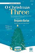 O Christmas Three (SATB)