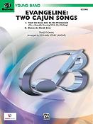 Evangeline: Two Cajun Songs (Harmonie)