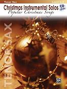 Christmas Instrumental Solos: Popular Christmas Songs (Alto Saxophone)