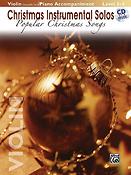 Christmas Instrumental Solos: Popular Christmas Songs (Violin)