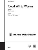 Brubeck: Good Will to Women (SATB)