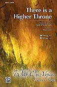 There Is a Higher Throne (SATB)