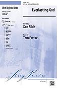 Tom Fettke: Everlasting God (SAB)
