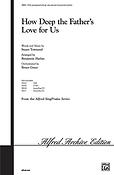 How Deep the Father's Love fuer Us (SATB)