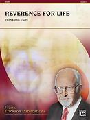 Frank Erickson: Reverence fuer Life