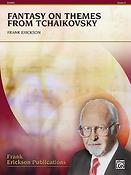 Frank Erickson: Fantasy on Themes from Tchaikovsky