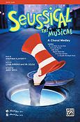 Seussical the Musical: A Choral Medley (SATB)