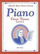 Alfreds Basic Piano Course: Classic Themes Level 2