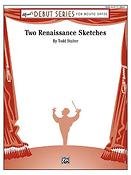 Todd Stalter: Two Renaissance Sketches