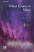 What Grace Is Mine (SATB)