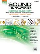Sound Innovations For Concert Band Ensemble Development for Intermediate Concert Band (B-Flat Clarinet 1)