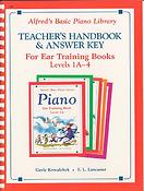 Alfreds Basic Piano Course: Ear Training Teacher's Handbook and Answer Key, Levels 1A-4 