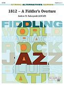 Andrew H. Dabczynski: 1812 -- A Fiddler's Overture