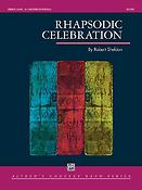 Robert Sheldon: Rhapsodic Celebration
