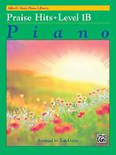 Alfred's Basic Piano Course: Praise Hits Level 1B