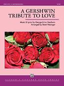 George Gershwin_Ira Gershwin: A Gershwin Tribute to Love