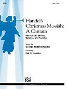 Handel's Christmas Messiah: A Cantata (SATB)