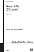 Blessed Is He Who Comes (SATB)