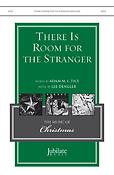 There Is Room For The Stranger (SATB)