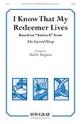 I Know That My Redeemer Lives
