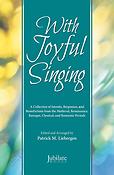 With Joyful Singing (SATB)