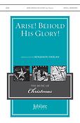 Arise! Behold His Glory! (SATB)