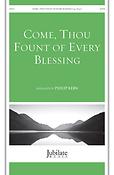 Come Thou Fount Of Every Blessing SATB