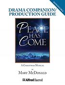 Mary McDonald: Peace Has Come (SATB)