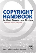 Pam Phillips: Copyright Handbook For Music Educators