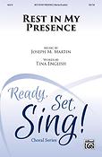 Joseph M. Martin: Rest In My Presence (SATB)