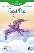 Maya Angelou: Caged Bird (TTBB)