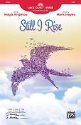 Maya Angelou: Still I Rise (SATB)