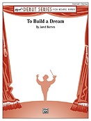 To Build A Dream