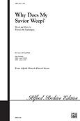 Why Does My Savior Weep? (SATB)