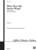 Why Does My Savior Weep? (SAB)