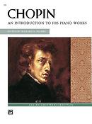 Chopin: Introduction To His Piano Works