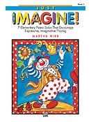 Martha Mier: Just Imagine! Book 1 (Piano)