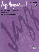 Jazz Anyone ..... ?, Book 1--Play and Learn