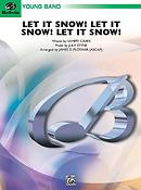 Let It Snow! Let It Snow! Let It Snow!