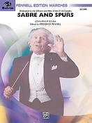 John Philip Sousa: Sabre and Spurs
