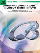 Christmas Comes Again ... In About Three Minutes