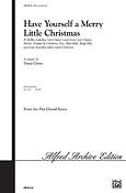 Have Yourself a Merry Little Christmas A Medley (SATB)