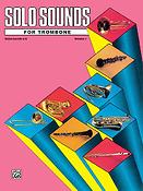 Solo Sounds fuer Trombone, Volume I, Levels 3-5