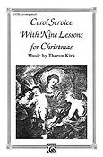 Carol Service with Nine Lessons-Christmas Cantata (SATB)